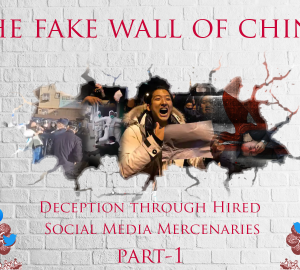 The Fake Wall of China: Deception Through Hired Social Media Mercenaries Part 1